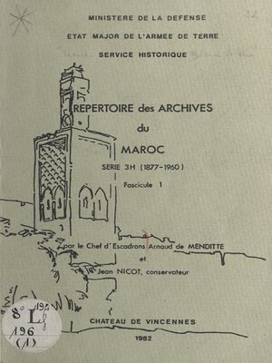 cover image of Répertoire des archives du Maroc. Série 3h (1877-1960), fascicule 1